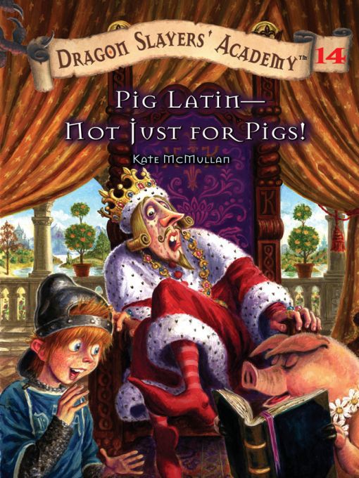 Title details for Pig Latin--Not Just for Pigs! by Kate McMullan - Available